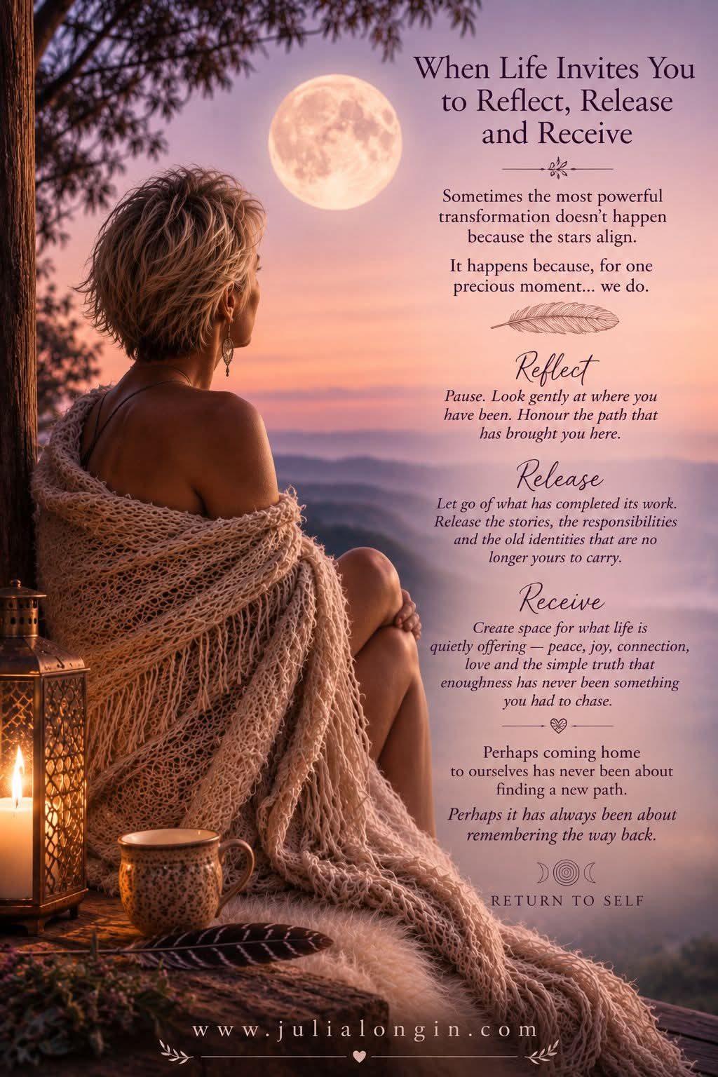 When Life Invites You to Reflect, Release and Receive